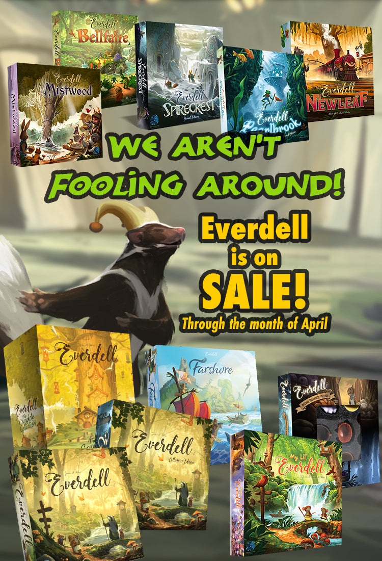 April 2024 Sales click to navigate through sales webpage. Everdell base games and expansions on sale for April.
