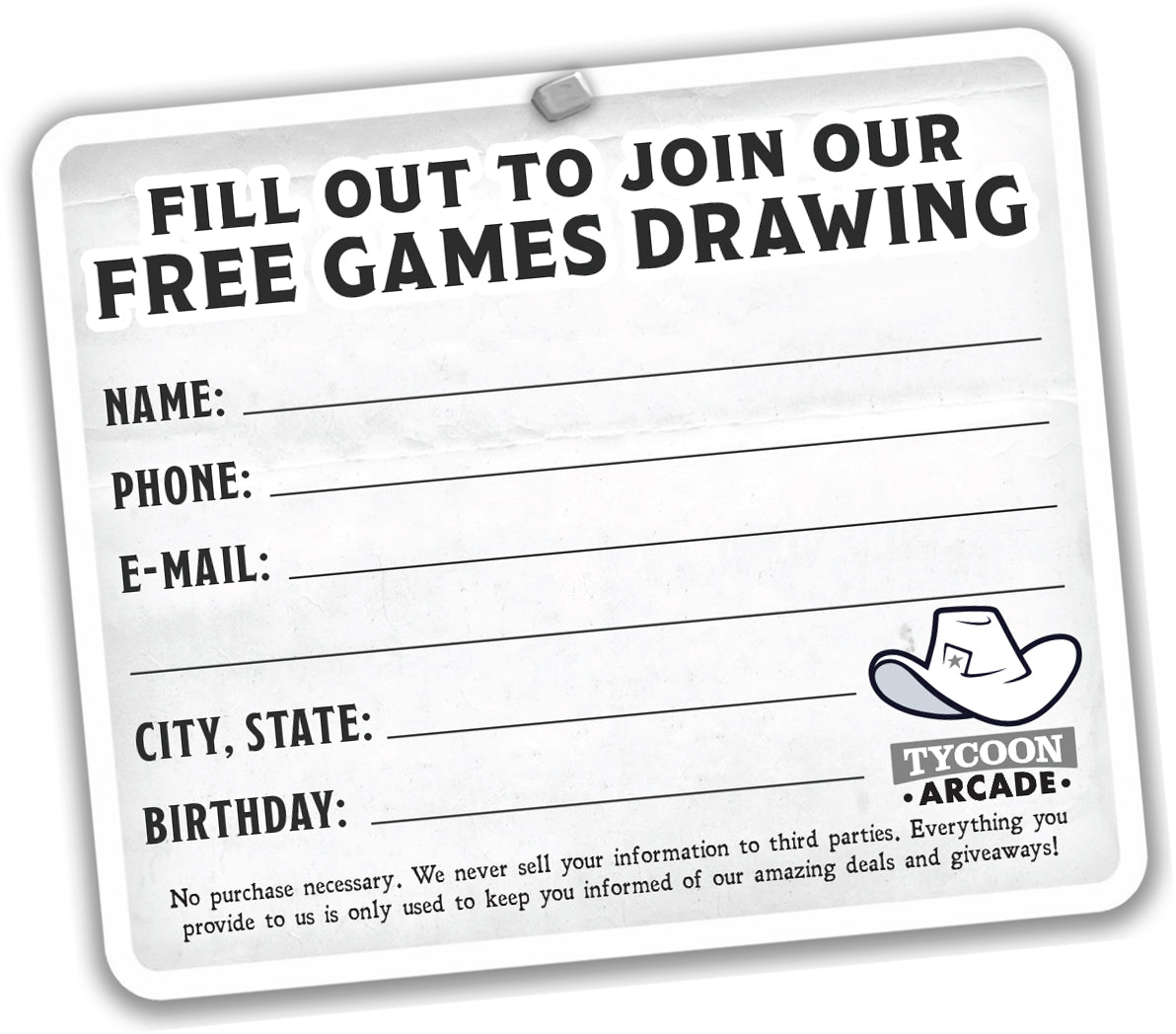 Image of signup form used in the arcade to sign people up for the free games drawing and the newsletter.