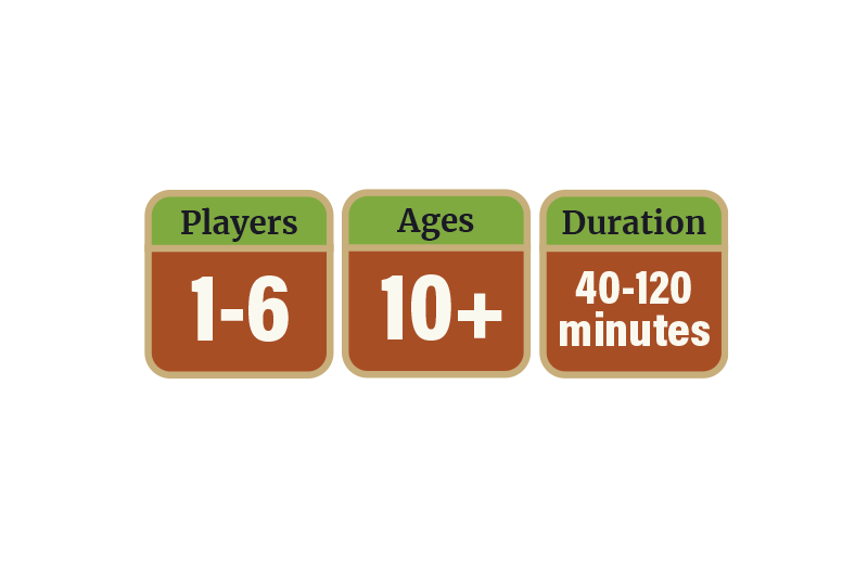 1 to 6 players, ages 10 and up, 40 to 120 minutes play time